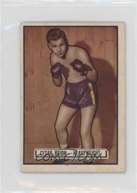 1951 Topps Ringside - [Base] #40 - Cesar Brion