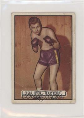 1951 Topps Ringside - [Base] #40 - Cesar Brion