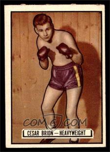 1951 Topps Ringside - [Base] #40 - Cesar Brion [VG EX]