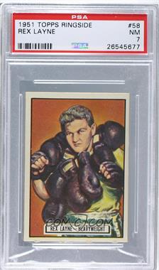 1951 Topps Ringside - [Base] #58 - Rex Layne [PSA 7 NM]