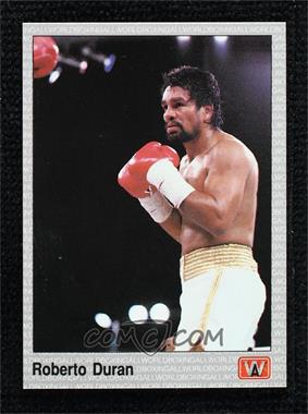 1991 All World Boxing - [Base] #12 - Roberto Duran [Noted]