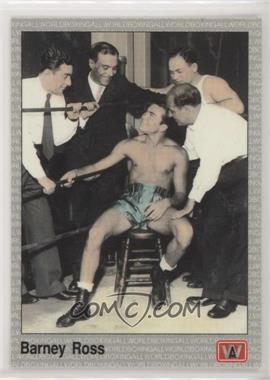 1991 All World Boxing - [Base] #130 - Barney Ross
