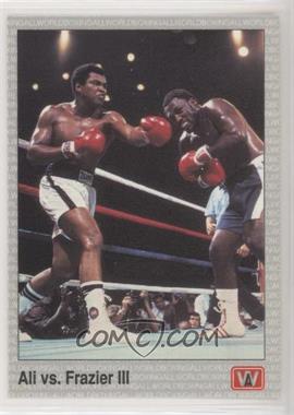 1991 All World Boxing - [Base] #148 - Ali vs Frazier III