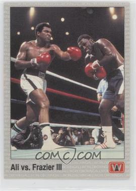 1991 All World Boxing - [Base] #148 - Ali vs Frazier III