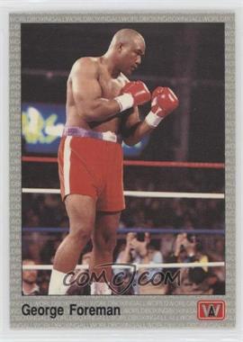 1991 All World Boxing - [Base] #16 - George Foreman