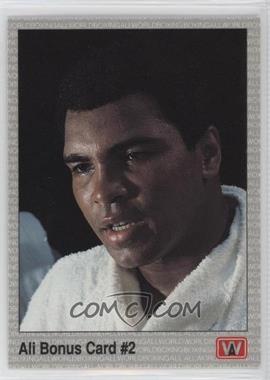 1991 All World Boxing - [Base] #22 - Ali Bonus Card #2