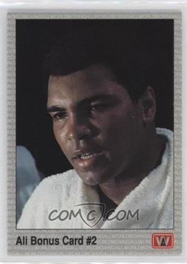 1991 All World Boxing - [Base] #22 - Ali Bonus Card #2