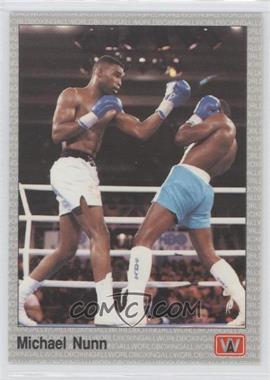 1991 All World Boxing - [Base] #29 - Michael Nunn