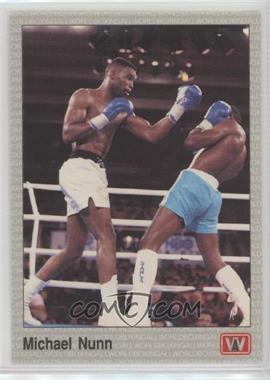 1991 All World Boxing - [Base] #29 - Michael Nunn