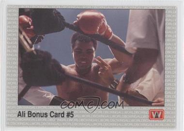 1991 All World Boxing - [Base] #36 - Ali Bonus Card #5 (Muhammad Ali)