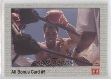 1991 All World Boxing - [Base] #36 - Ali Bonus Card #5 (Muhammad Ali)