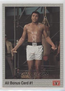 1991 All World Boxing - [Base] #44.1 - Ali Bonus Card #1