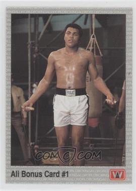 1991 All World Boxing - [Base] #44.1 - Ali Bonus Card #1