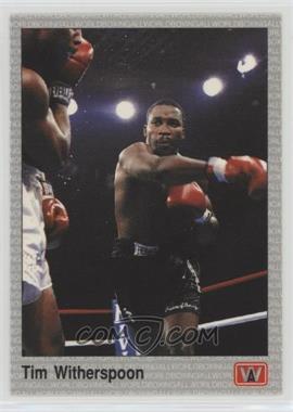 1991 All World Boxing - [Base] #45 - Tim Witherspoon