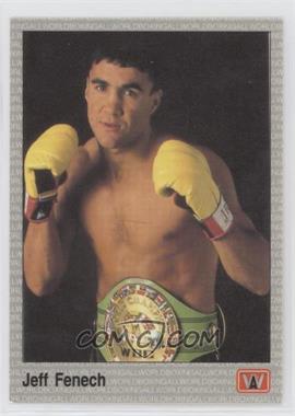 1991 All World Boxing - [Base] #78 - Jeff Fenech