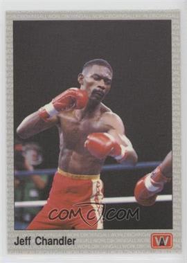 1991 All World Boxing - [Base] #8 - Jeff Chandler