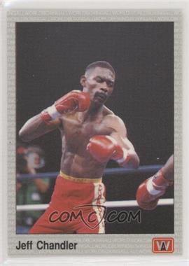 1991 All World Boxing - [Base] #8 - Jeff Chandler