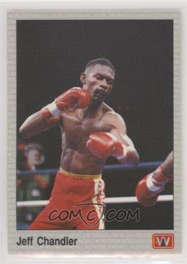 1991 All World Boxing - [Base] #8 - Jeff Chandler