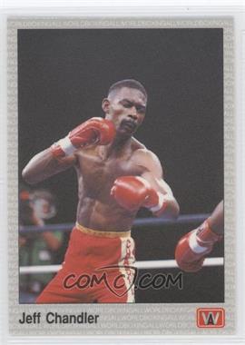 1991 All World Boxing - [Base] #8 - Jeff Chandler