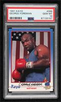 George Foreman [PSA 10 GEM MT]