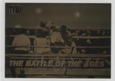 1991 Kayo - Heavyweight Holograms #_BATT - Evander Holyfield, George Foreman