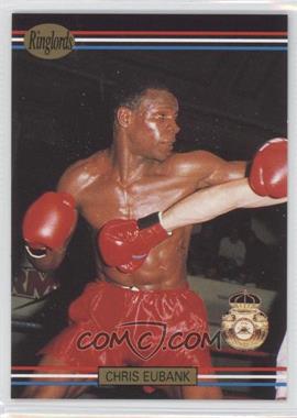 1991 Ringlords - [Base] - Printed in the U.K. #26 - Chris Eubank