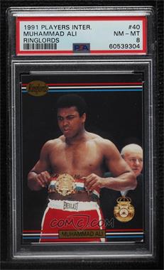 1991 Ringlords - [Base] - Printed in the U.K. #40 - Muhammad Ali [PSA 8 NM‑MT]
