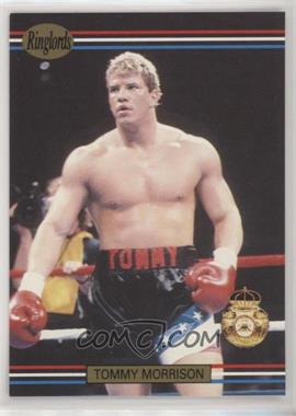 1991 Ringlords - [Base] - Printed in the U.K. #9 - Tommy Morrison