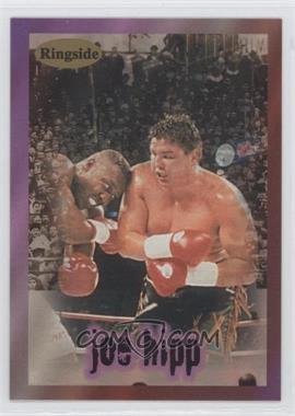 1996 Ringside - [Base] #13.1 - Joe Hipp