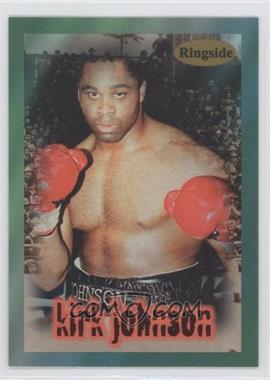 1996 Ringside - [Base] #14.1 - Kirk Johnson