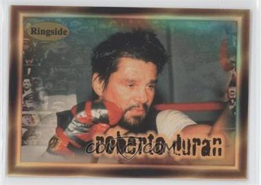 1996 Ringside - [Base] #26 - Roberto Duran