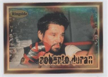 1996 Ringside - [Base] #26 - Roberto Duran