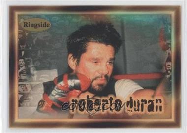 1996 Ringside - [Base] #26 - Roberto Duran