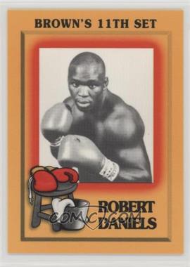 1997 Brown's Boxing - [Base] #21 - Robert Daniels
