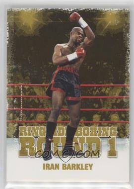 2010 Ringside Boxing Round 1 - [Base] - Gold #23 - Iran Barkley
