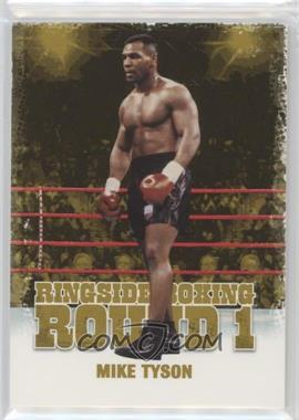 2010 Ringside Boxing Round 1 - [Base] - Gold #37 - Mike Tyson