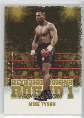 2010 Ringside Boxing Round 1 - [Base] - Gold #37 - Mike Tyson