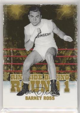 2010 Ringside Boxing Round 1 - [Base] - Gold #5 - Barney Ross