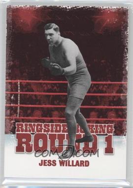 2010 Ringside Boxing Round 1 - [Base] #32 - Jess Willard