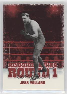 2010 Ringside Boxing Round 1 - [Base] #32 - Jess Willard
