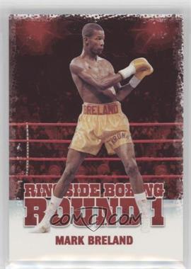 2010 Ringside Boxing Round 1 - [Base] #33 - Mark Breland