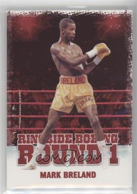 2010 Ringside Boxing Round 1 - [Base] #33 - Mark Breland