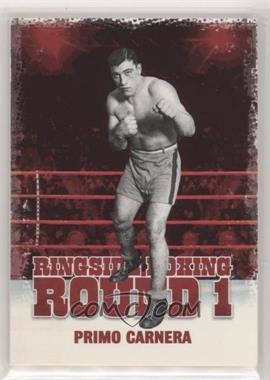 2010 Ringside Boxing Round 1 - [Base] #40 - Primo Carnera