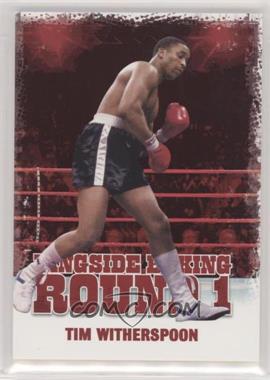 2010 Ringside Boxing Round 1 - [Base] #48 - Tim Witherspoon