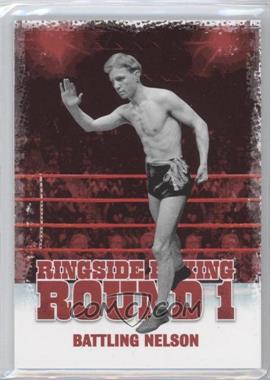 2010 Ringside Boxing Round 1 - [Base] #6 - Battling Nelson