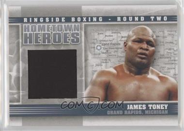 2011 Ringside Boxing Round 2 - Hometown Heroes - Silver #HH-13 - James Toney