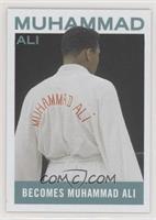 Muhammad Ali (Becomes Muhammad Ali) #/2,083