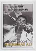 Muhammad Ali (Ali vs. Folley Prefight Interview) #/1,186