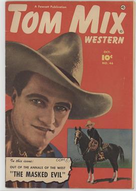 1948-1953 Fawcett Publications Tom Mix Western #46 - Tom Mix Western