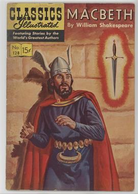 1955 - 1970 Gilberton Publications Classics Illustrated #128 - Macbeth #1 - Macbeth [Readable (GD‑FN)]